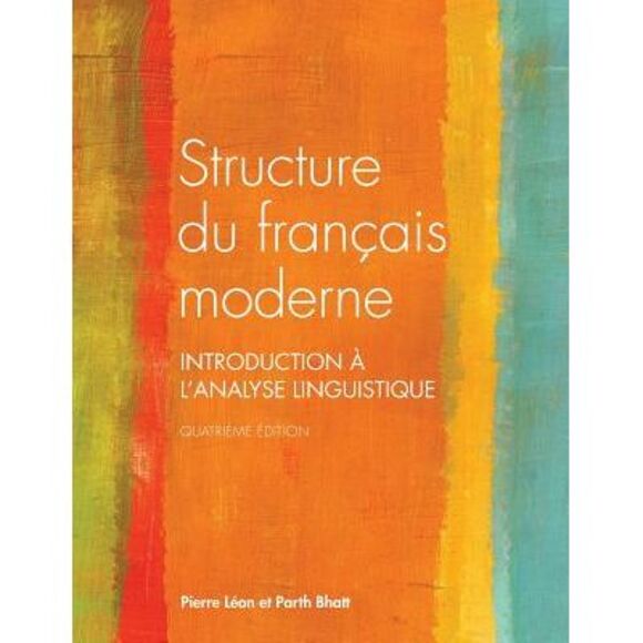 Structure du français moderne, quatrième édition -- Pierre Leon - Picture 1 of 1